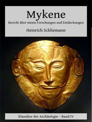 cover image of Mykene--Bericht über meine Forschungen und Entdeckungen
